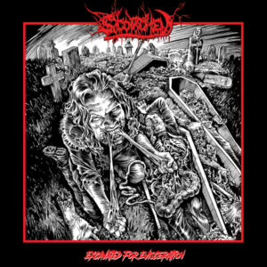 Excavated For Evisceration
