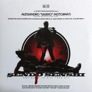Alessandro "Saseko" Motojima* ‎– Sendo Senshi - One Blade To Kill Them All
