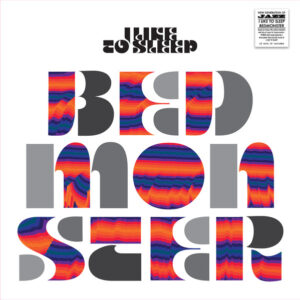 Bedmonster - I Like To Sleep