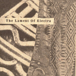 The Lament Of Electra
