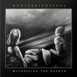 Königreichssaal – Witnessing The Dearth