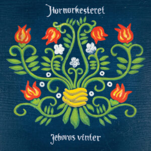 Hornorkesteret ‎– Jehovas Vinter