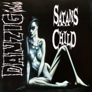 Danzig 6:66 Satans Child
