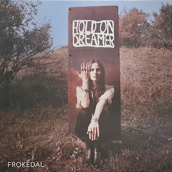 Frøkedal – Hold On Dreamer