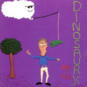 Dinosaur Jr ‎– Hand It Over