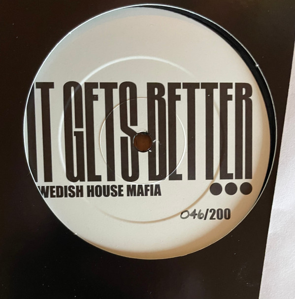Swedish House Mafia – It Gets Better