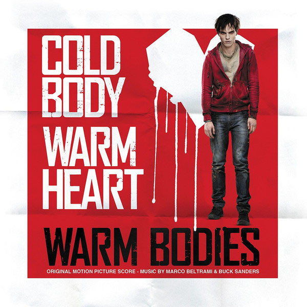 Marco Beltrami And Buck Sanders – Warm Bodies