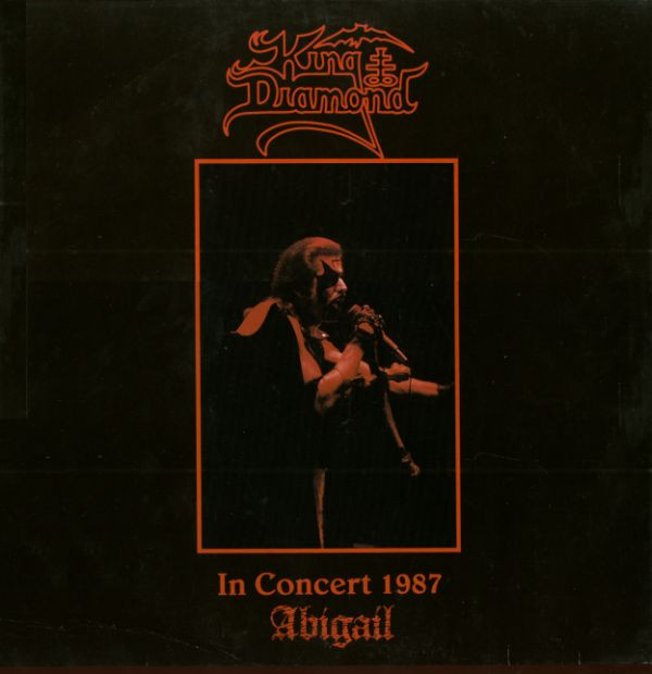 King Diamond – In Concert 1987 - Abigail eu 1991