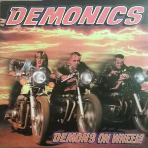 The Demonics ‎– Demons On Wheels