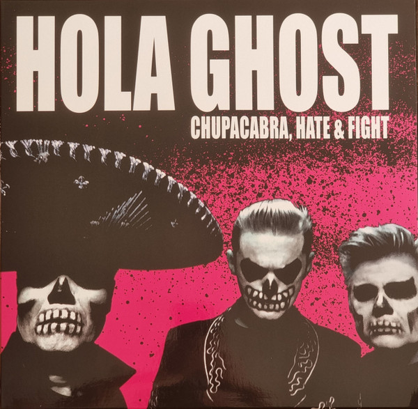 Chupacabra, Hate & Fight