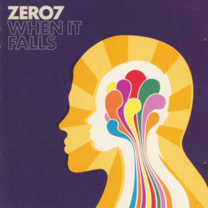 Zero 7 ‎– When It Falls