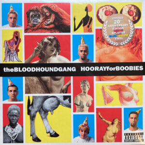 Bloodhound Gang ‎– Hooray For Boobies