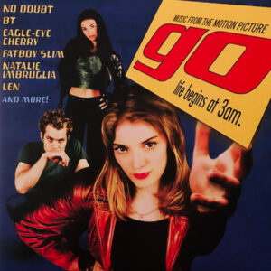 Go (Music From The Motion Picture)