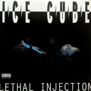 Ice Cube ‎– Lethal Injection