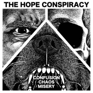 The Hope Conspiracy ‎– Confusion/Chaos/Misery