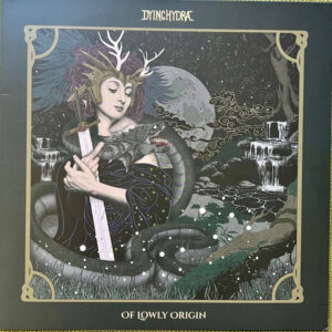 Dying Hydra – Of Lowly Origin