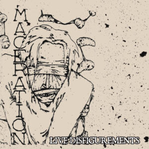 Maceration ‎– Live Disfigurement