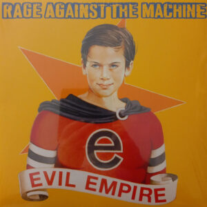Rage Against the Machine - Evil Empire