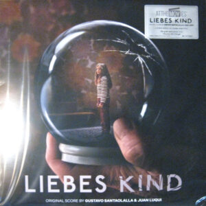 Gustavo Santaolalla & Juan Luqui – Liebes Kind (Soundtrack From The Netflix Series)