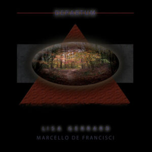 Lisa Gerrard - Marcello De Francisci ‎– Departum