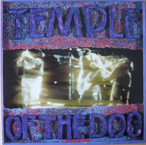 Temple Of The Dog – Temple Of The Dog