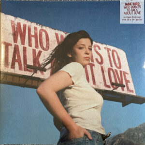 Jade Bird - Who Wants To Talk About Love  - red lp