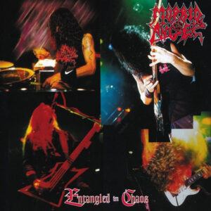 Morbid Angel – Entangled In Chaos