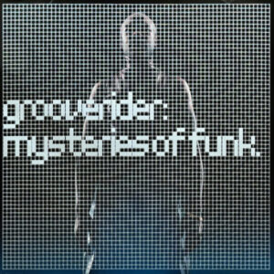 Grooverider ‎– Mysteries of Funk