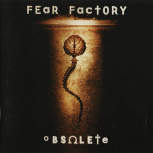 Fear Factory – Obsolete
