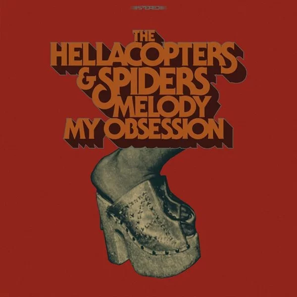 Hellacopters / Spiders - Melody - My Obsession