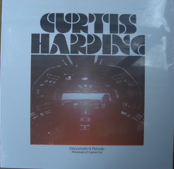Curtis Harding – Departures & Arrivals: Adventures Of Captain Curt