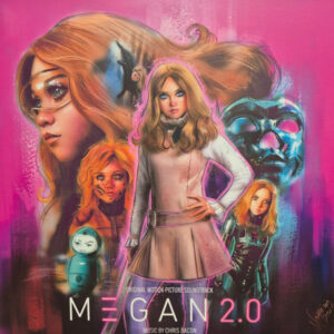Chris Bacon – M3gan 2.0 (Original Motion Picture Soundtrack)
