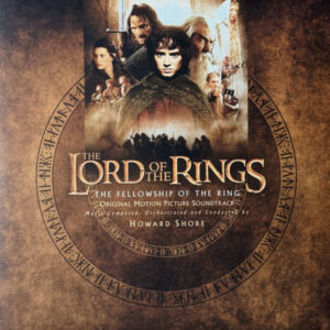 Howard Shore – The Lord Of The Rings: The Fellowship Of The Ring (Original Motion Picture Soundtrack)