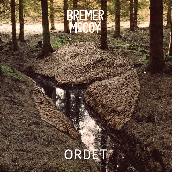 Bremer/McCoy – Ordet