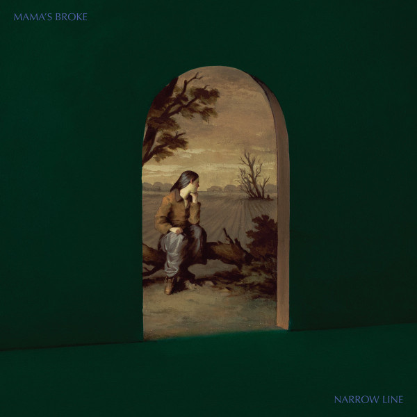 Mama's Broke – Narrow Line