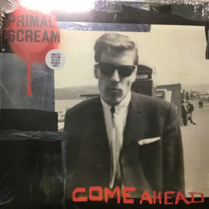 Primal Scream – Come Ahead