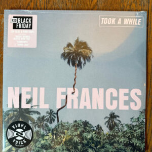 Neil Frances – Took A While / Stay Strong Play Long