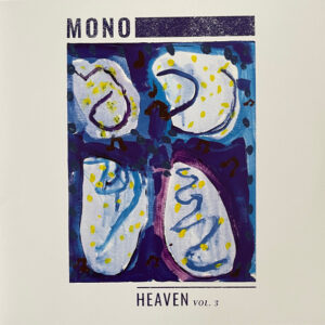 Mono – Heaven Vol. 3