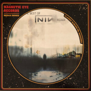 The Best Of Nine Inch Nails (Redux)