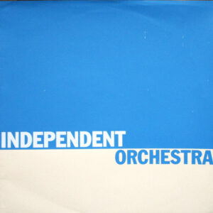 Independent Orchestra ‎– Independent Orchestra