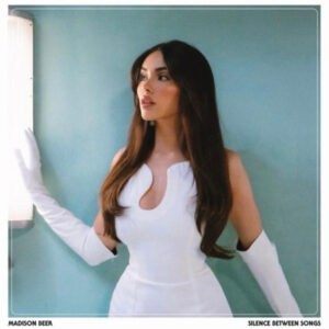 Madison Beer - Silence Between Songs