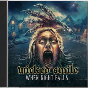 Wicked Smile – When Night Falls
