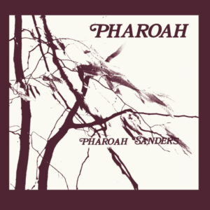 Pharoah Sanders ‎– Pharoah- boxset