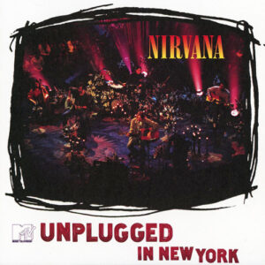 Nirvana – MTV Unplugged In New York