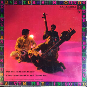 Ravi Shankar – The Sounds Of India
