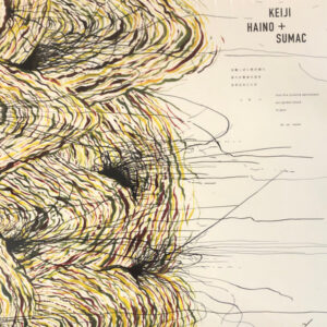 Keiji Haino + Sumac – Into This Juvenile Apocalypse Our Golden Blood To Pour Let Us Never
