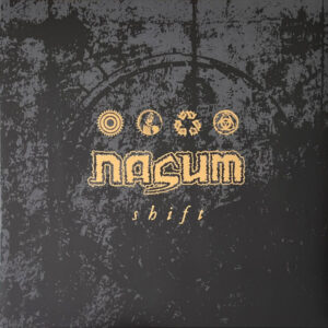 Nasum – Shift