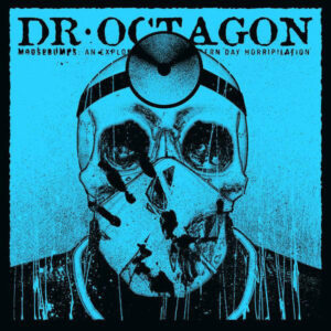 Dr. Octagon ‎– Moosebumpectomy: An Excision Of Modern Day Instrumentalization