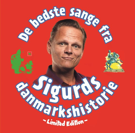 Sigurd Barrett – De Bedste Sange Fra Sigurds Danmarkshistorie