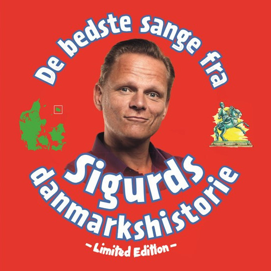 De Bedste Sange Fra Sigurds Danmarkshistorie